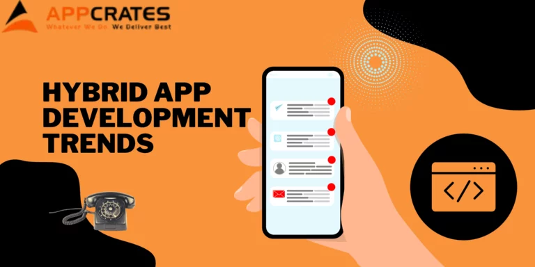 Read more about the article Hybrid App Development Trends