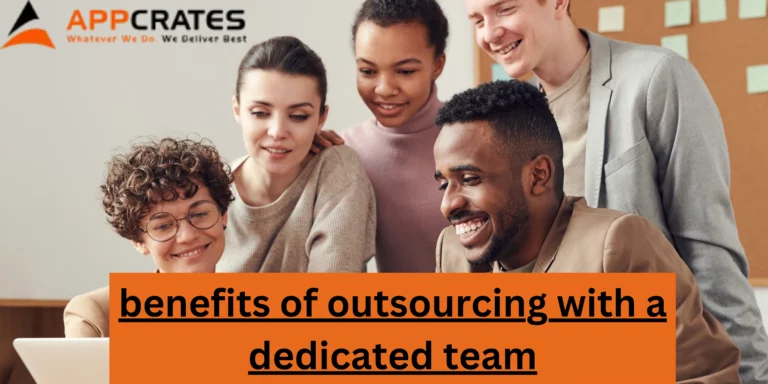 Read more about the article benefits of outsourcing with a dedicated team